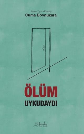 Ölüm Uykudaydı | Bambu Kültür Yayınları (Ciltsiz)  - Resim 1