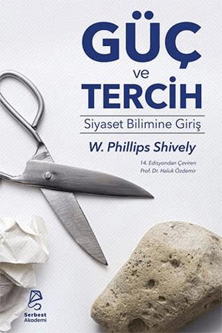 Güç ve Tercih: Siyaset Bilimine Giriş | Serbest Kitaplar (Ciltsiz)  - Resim 1