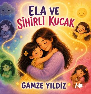 Ela ve Sihirli Kucak | Kalemşor Yayınları (Ciltsiz)  - Resim 1