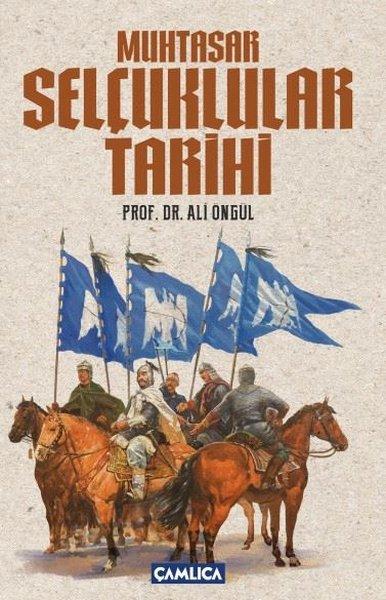 Muhtasar Selçuklular Tarihi | Çamlıca Basım Yayın (İnce Kapak)  - Resim 1