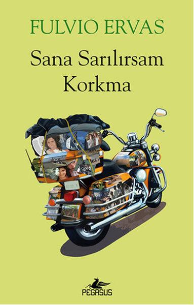 Sana Sarılırsam Korkma | Pegasus (İnce Kapak)  - Resim 1