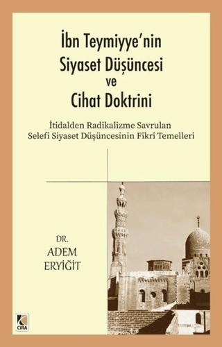 İbn Teymiyye'nin Siyaset Düşüncesi ve Cihat Doktrini | Çıra Yayınları (Ciltsiz)  - Resim 1