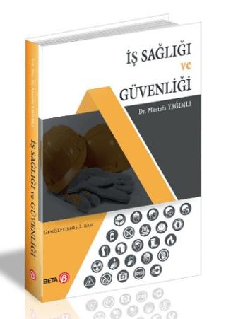 İş Sağlığı ve Güvenliği | Beta Yayınevi (Ciltsiz)  - Resim 1