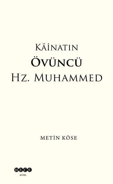 Kainatın Övüncü Hz. Muhammed | Hece Yayınları (İnce Kapak)  - Resim 1