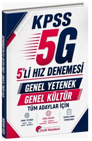 KPSS Genel Yetenek Genel Kültür 5G 5'li Hız Denemeleri | Özdil Akademi Yayınları (Ciltsiz)  - Resim 1