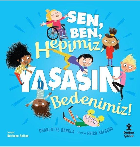 SenBenHepimiz Yaşasın Bedenimiz! | Doğan Çocuk (İnce Kapak)  - Resim 1