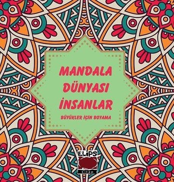 Mandala Dünyası İnsanlar - Büyükler İçin Boyama | Elips Kitapları (İnce Kapak)  - Resim 1