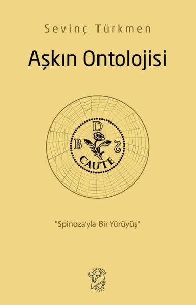 Aşkın Ontolojisi: Spinoza'yla Bir Yürüyüş | Minotor Kitap (İnce Kapak)  - Resim 1