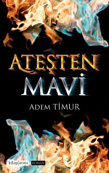 Ateşten Mavi | Kitap Arası (İnce Kapak)  - Resim 1