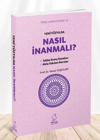 Yeni Yüzyılda Nasıl İnanmalı