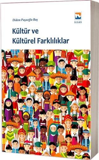 Kültür ve Kültürel Farklılıklar