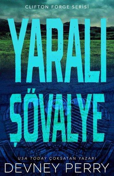 Yaralı Şövalye - Clifton Forge Serisi | Ren Kitap (İnce Kapak)  - Resim 1