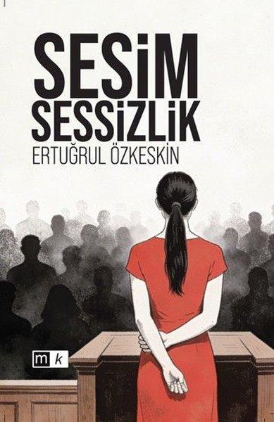Sesim Sessizlik | MK Mirhan Kitap (İnce Kapak)  - Resim 1