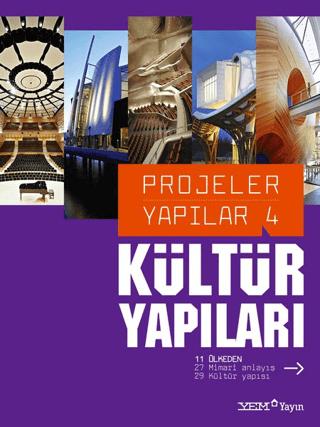 Projeler Yapılar 4: Kültür Yapıları
