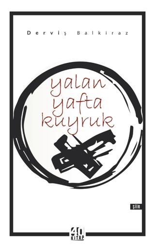 Yalan Yafta Kuyruk | 40 Kitap (Ciltsiz)  - Resim 1