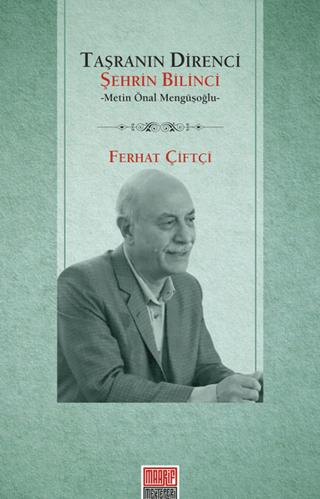 Taşranın Direnci Şehrin Bilinci - Metin Önal Mengüşoğlu | Maarif Mektepleri (Ciltsiz)  - Resim 1