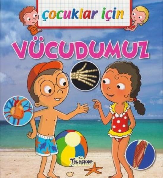 Çocuklar İçin-Vücudumuz | Teleskop Popüler Bilim (İnce Kapak)  - Resim 1