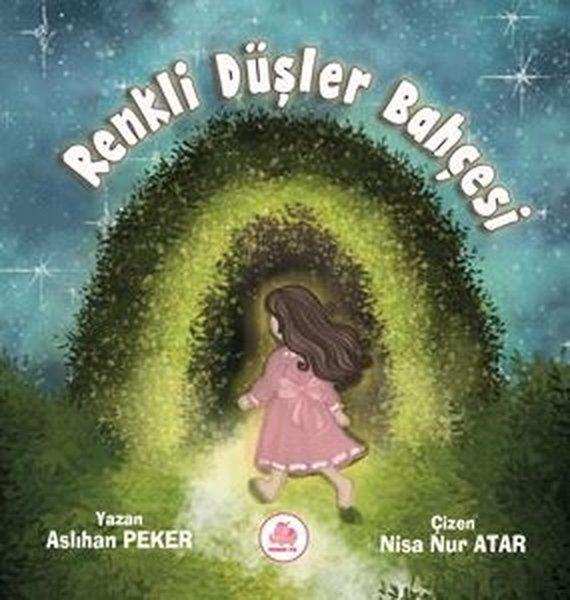 Renkli Düşler Bahçesi | Pembe Fil Yayınları (Ciltli)  - Resim 1