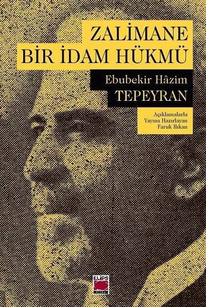 Zalimane Bir İdam Hükmü | Elips Kitapları (İnce Kapak)  - Resim 1