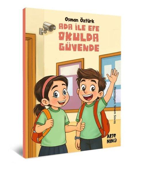 Ada İle Efe Okulda Güvende | Artenino Yayıncılık (İnce Kapak)  - Resim 1