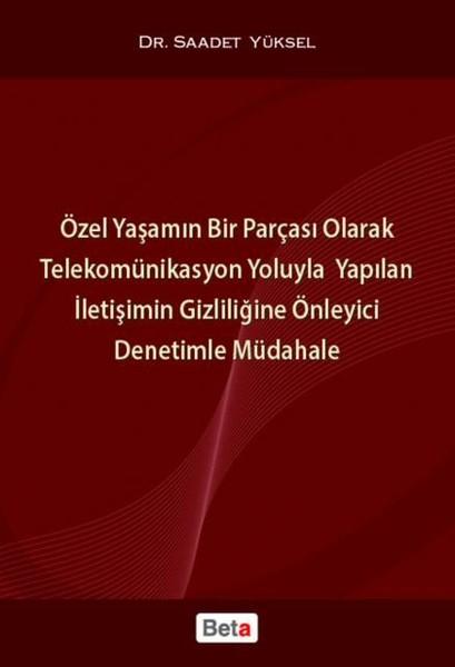 Özel Yaşamın Bir Parçası Olarak Telek. Yol. Yap. İle. Giz. Önl. Den. Müd. | Beta Yayınları (İnce Kapak)  - Resim 1
