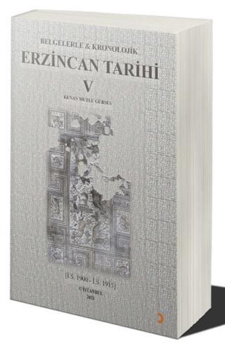Belgelerle & Kronolojik Erzincan Tarihi 5 | Cinius Yayınları (Ciltsiz)  - Resim 1