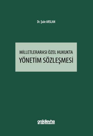 Milletlerarası Özel Hukukta Yönetim Sözleşmesi | On İki Levha Yayınları (Ciltsiz)  - Resim 1