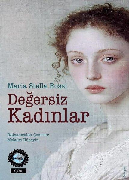 Değersiz Kadınlar | Paspartu Yayınları (İnce Kapak)  - Resim 1