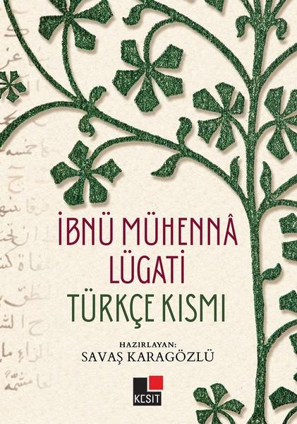 İbnü Mühenna Lügati Türkçe Kısmı | Kesit Yayınları (İnce Kapak)  - Resim 1