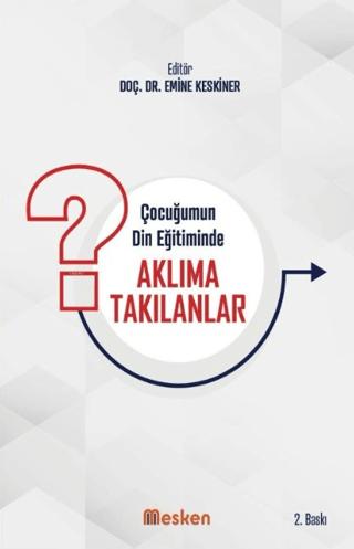 Çocuğumun Din Eğitiminde Aklıma Takılanlar | Mesken Kitap (Ciltsiz)  - Resim 1