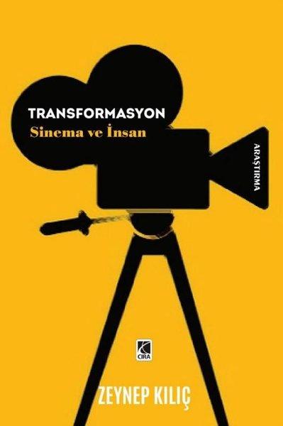 Transformasyon - Sinema ve İnsan | Çıra Yayınları (İnce Kapak)  - Resim 1