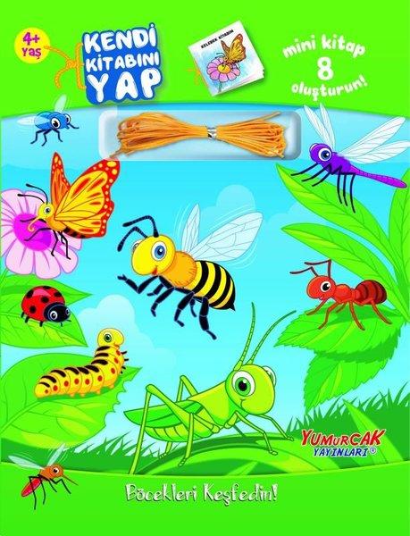 Kendi Kitabını Yap - Böcekleri Keşfedin! 4+ Yaş | Yumurcak Yayınları (İnce Kapak)  - Resim 1