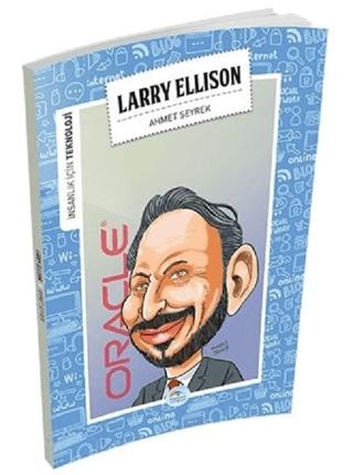 İnsanlık İçin Teknoloji - Larry Ellison