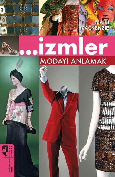 İzmler Modayı Anlamak | Hayalperest Yayınevi (İnce Kapak)  - Resim 1