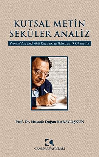 Kutsal Metin Seküler Analiz | Çamlıca Yayınları (Ciltsiz)  - Resim 1