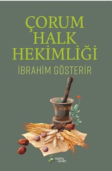 Çorum Halk Hekimliği | Kültür Ajans Tanıtım ve Organizasyo (İnce Kapak)  - Resim 1