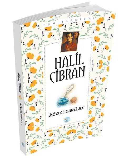 Aforizmalar - Halil Cibran - Maviçatı Yayınları