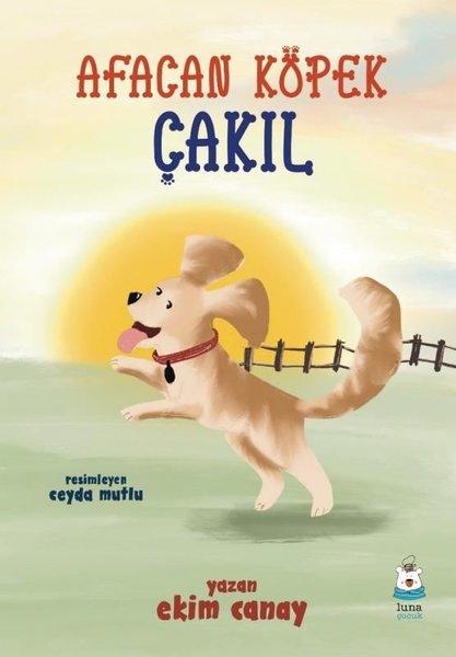 Afacan Köpek Çakıl | Luna Yayınları (İnce Kapak)  - Resim 1