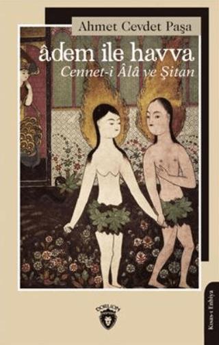 Adem İle Havva- Cennet - i Ala Ve Şitan