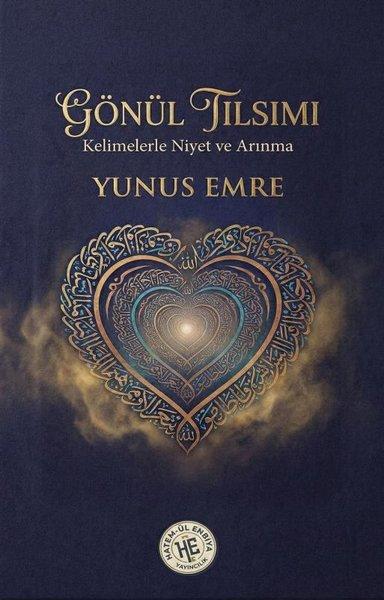 Gönül Tılsımı - Kelimelerle Niyet ve Arınma | Hatem-ül Enbiya Yayıncılık (İnce Kapak)  - Resim 1