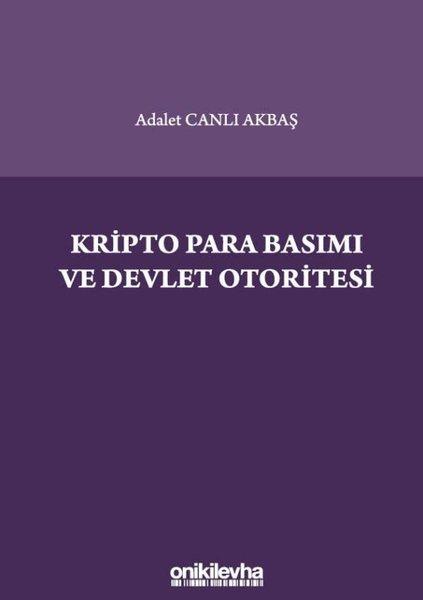 Kripto Para Basımı ve Devlet Otoritesi | On İki Levha Yayıncılık (İnce Kapak)  - Resim 1