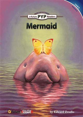 Mermaid (PYP Readers 5) | e-future (Ciltsiz)  - Resim 1