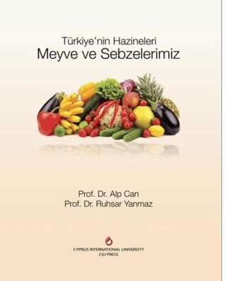 Türkiye'nin Hazineleri Meyve ve Sebzelerimiz | BilgeSu Yayıncılık (Ciltli)  - Resim 1