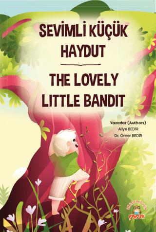Sevimli Küçük Haydut ­The Lovely Little Bandit | Akademisyen Kitabevi (Ciltsiz)  - Resim 1