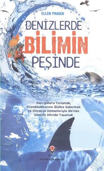 Denizlerde Bilimin Peşinde | Tübitak Yayınları - Popüler Bilim Kitapları (İnce Kapak)  - Resim 1