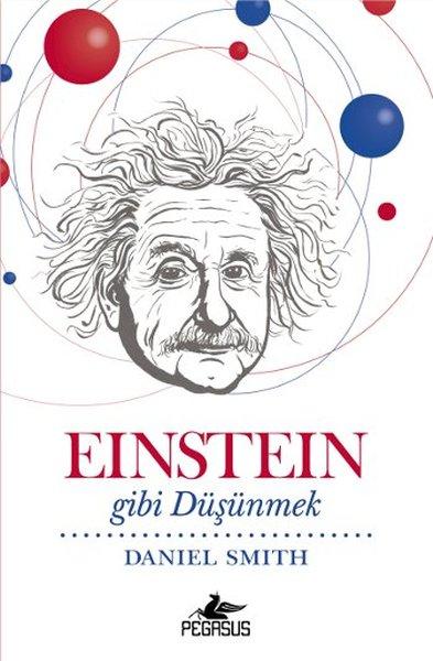 Einstein Gibi Düşünmek | Pegasus (İnce Kapak)  - Resim 1