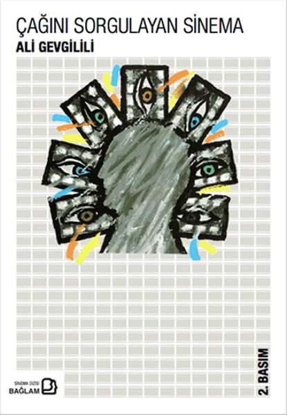 Çağını Sorgulayan Sinema | Bağlam Yayıncılık (İnce Kapak)  - Resim 1