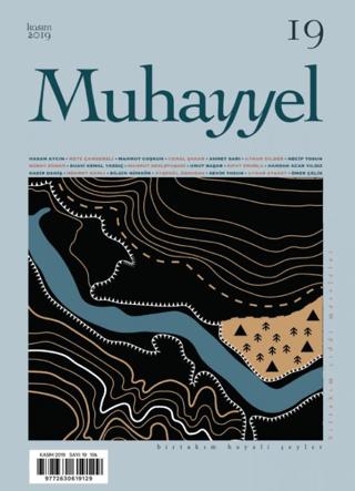 Muhayyel Dergisi Sayı: 19 Kasım 2019 | Muhayyel Dergisi Yayınları (Ciltsiz)  - Resim 1