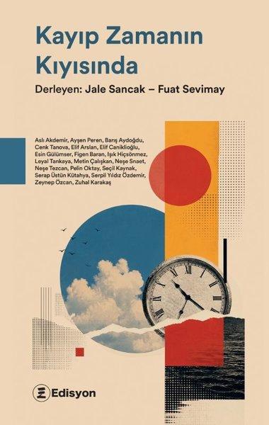 Kayıp Zamanın Kıyısında | Edisyon Kitap (İnce Kapak)  - Resim 1
