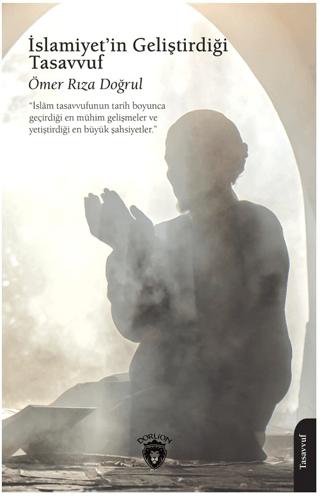 İslamiyet’in Geliştirdiği Tasavvuf | Dorlion Yayınları (Ciltsiz)  - Resim 1